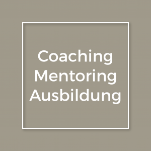 Coaching, Mentoring, Ausbildung